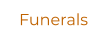Funerals